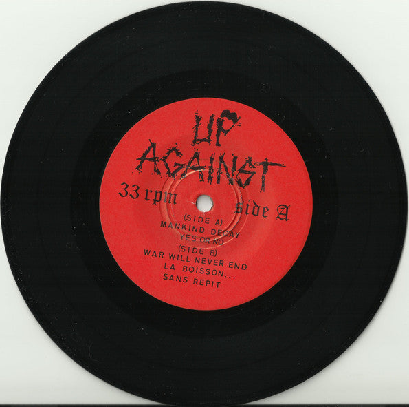 Up Against : War Will Never End... (7")