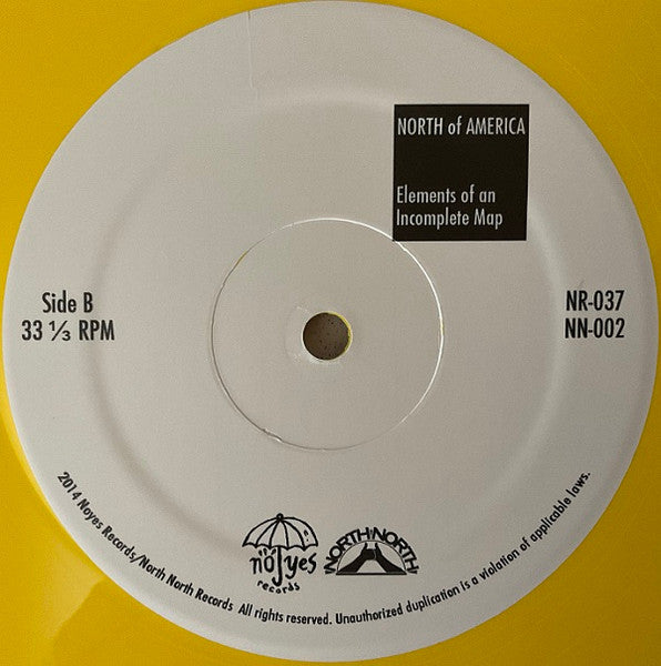 North Of America : Elements Of An Incomplete Map (LP, Album, Ltd, RE, RM, Yel)