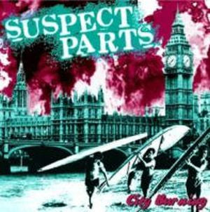 Suspect Parts : City Burning (7", Single, Ltd)