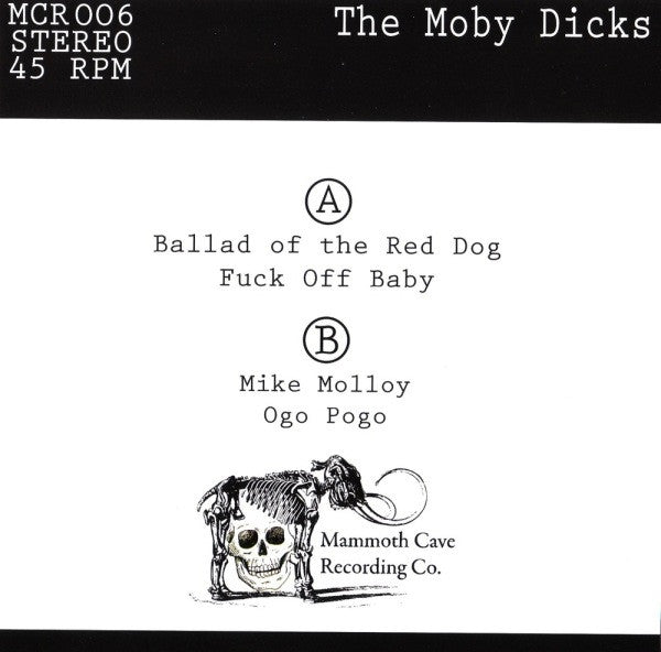 The Moby Dicks : Ballad Of The Red Dog (7")