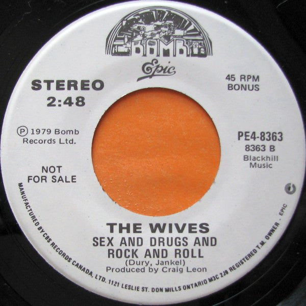 The Wives* : Pass Out / Sex And Drugs And Rock And Roll (7", Single, Promo)
