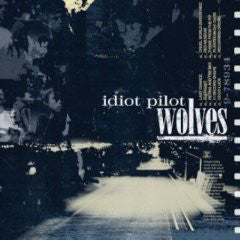 Idiot Pilot : Wolves (LP)