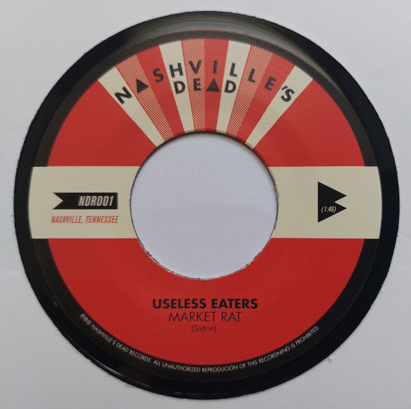 Useless Eaters : Space City/ Market Rat (7", Ltd)