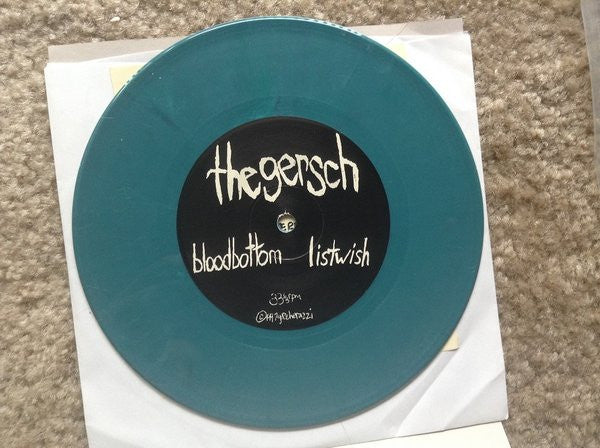 The Gersch : Bloodbottom / Listwish (7", Ltd, Blu)