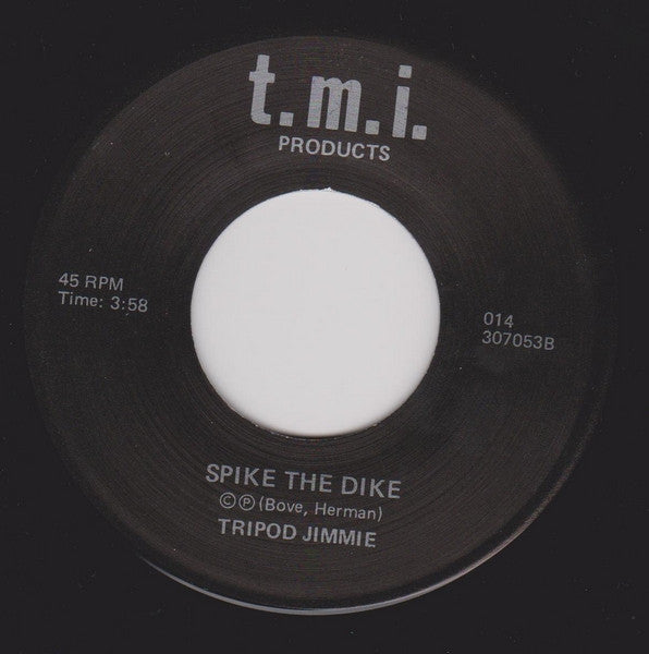Tripod Jimmie : No Autumn Leaves / Spike The Dike (7", Single)
