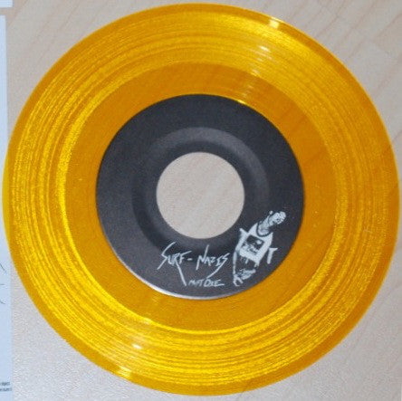 Surf-Nazis Must Die : Anti-Everything E.P. (7", EP, RE, Yel)