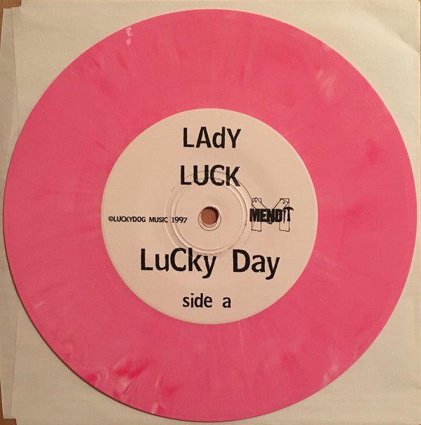 Lady Luck (2) : Lucky Day (7", Pin)