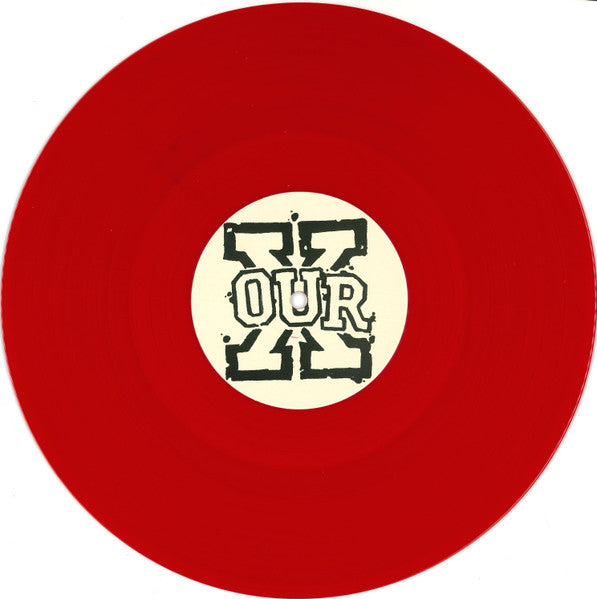 Our War : If You're Not Now.... ..You're Fucking Dead! (10", EP, Red)