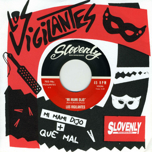 Los Vigilantes : Mi Mami Dijo / Que Mal (7")