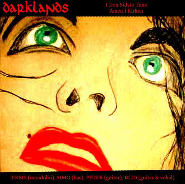 The Village Idiot / Darklands (3) : Split (7")