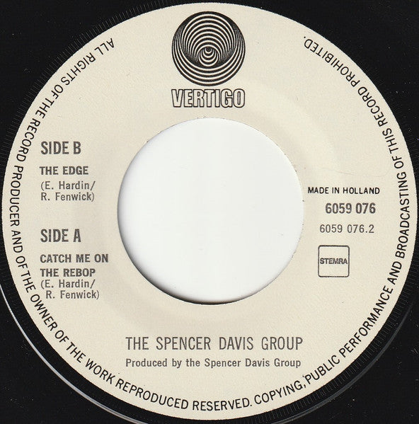 The Spencer Davis Group : Catch Me On The Rebop / The Edge (7", Single)