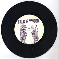 Talk Is Poison : Straight To Hell (7", EP)
