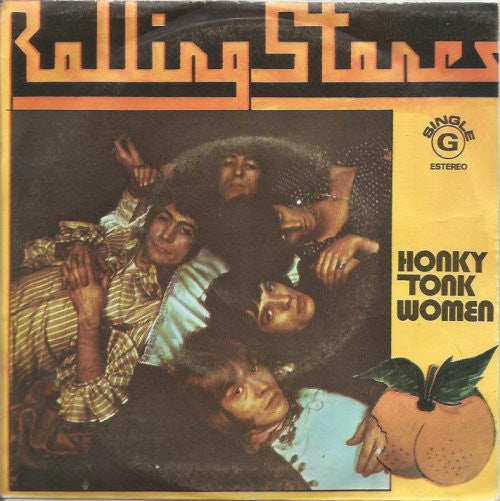 The Rolling Stones : Honky Tonk Women (7", Single)