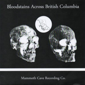 Various : Bloodstains Across British Columbia (7", EP, RP, Whi)