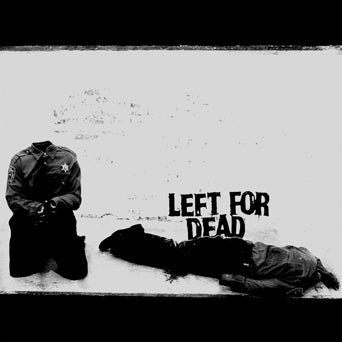 Left For Dead - "Devoid Of Everything" LP