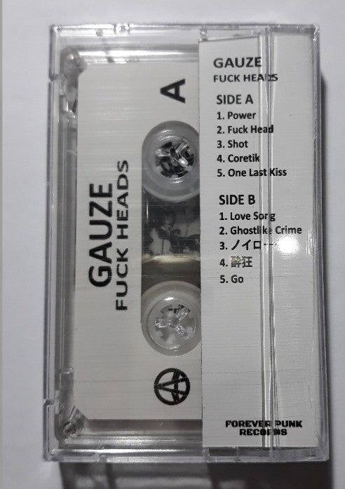 Gauze - "Fuck Heads" cassette