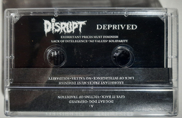 Disrupt - "Deprived" cassette