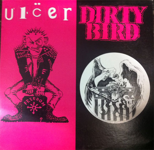 Dirty Bird / Ulcer - split LP