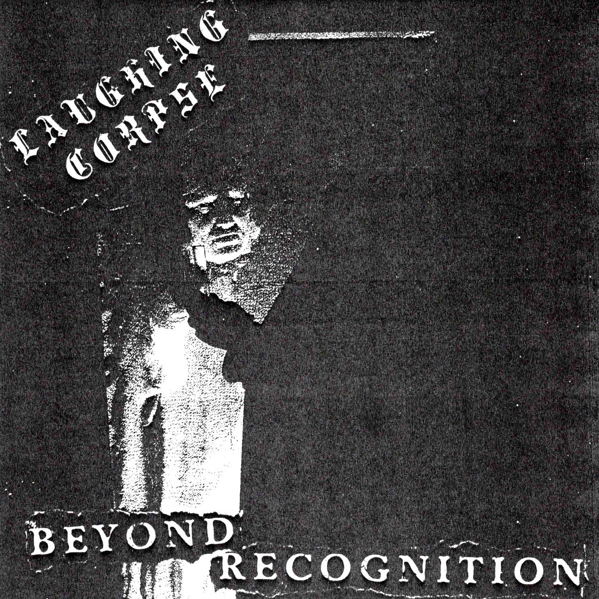 Laughing Corpse - "Beyond Recognition" 7-inch