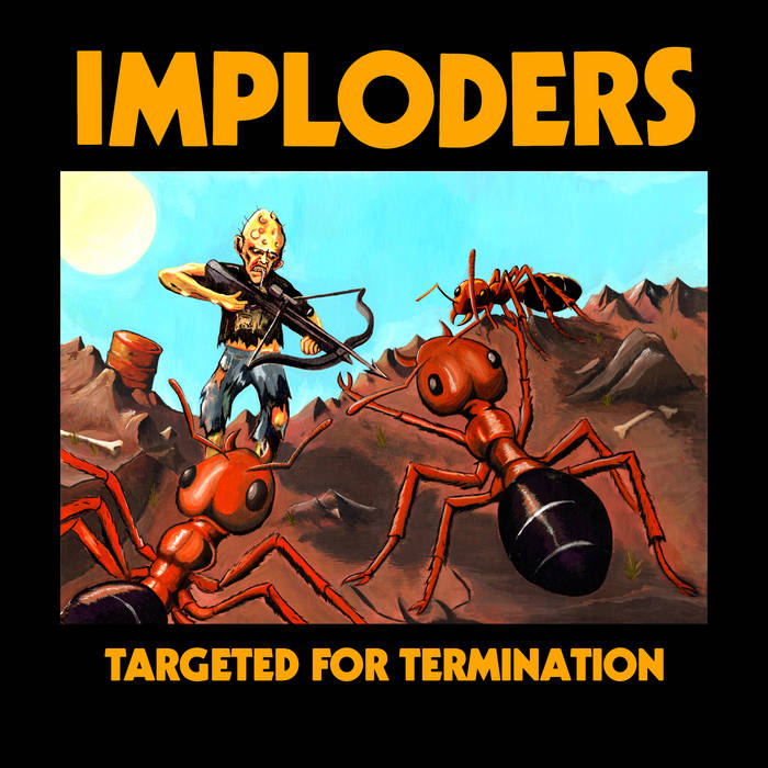 Imploders - "Targeted For Termination" (Emissions Record Shop variant)
