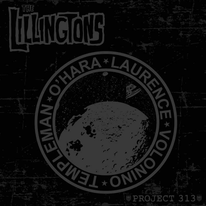 Lillingtons - "Project 313" 7-inch