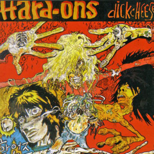 Hard Ons - "Dickcheese" 12-inch