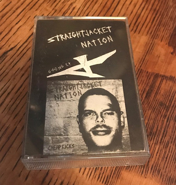 Straightjacket Nation : Cheap Kicks + 6 Song EP (Cass, Comp, Ltd)