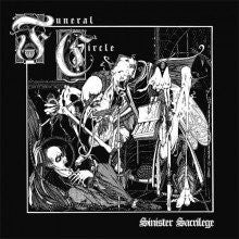 Funeral Circle : Sinister Sacrilege (12", EP, RE)