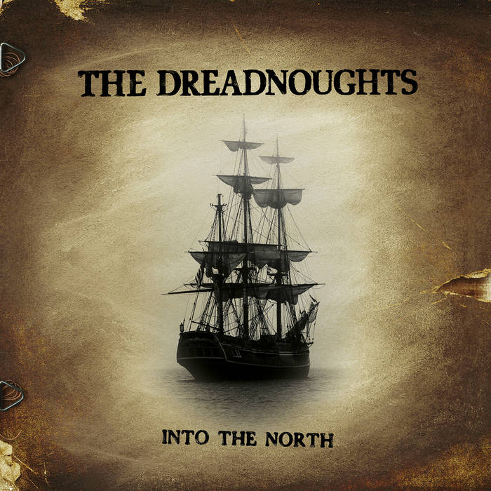 The Dreadnoughts - "Into The North" LP (Used)