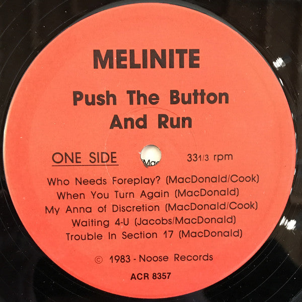 Melinite : Push The Button And Run! (LP)