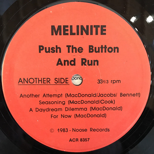 Melinite : Push The Button And Run! (LP)