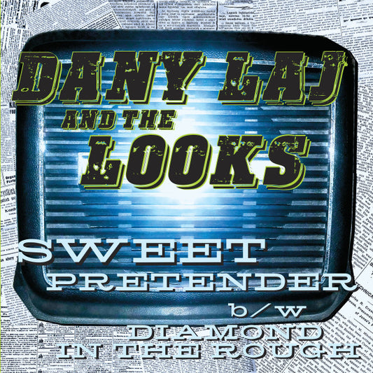 Dany Laj And The Looks : Sweet Pretender (7", Ltd)