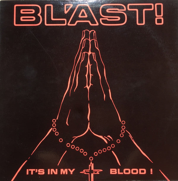 Bl'ast : It's In My Blood! (LP, Album, RP)