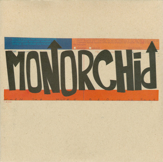 Monorchid : When The Mutes Begin To Root (7")