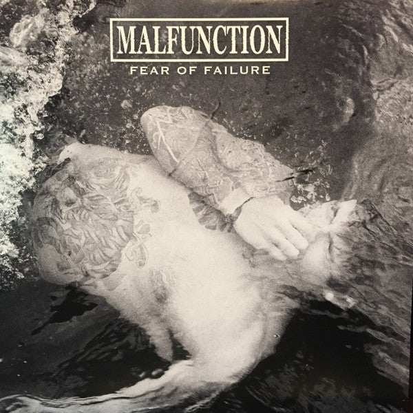 Malfunction (5) : Fear Of Failure (LP, Album, Cle)