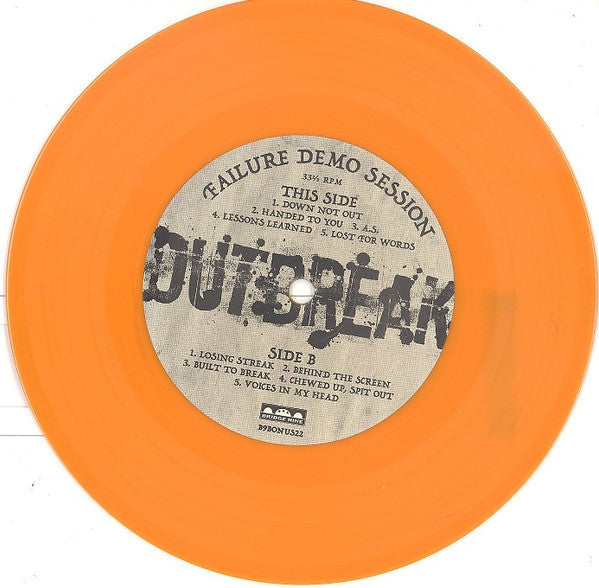 Outbreak (9) : Failure Demo Session (7", EP, Ora)