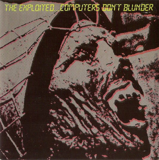 The Exploited : Computers Don't Blunder (7", Single)