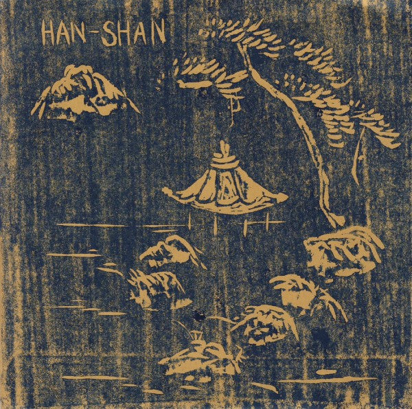 Han-Shan : Han-Shan (7")