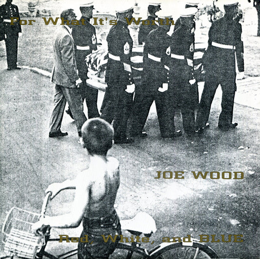 Joe Wood : For What It's Worth / Red, White, And Blue (7", Single, Red)