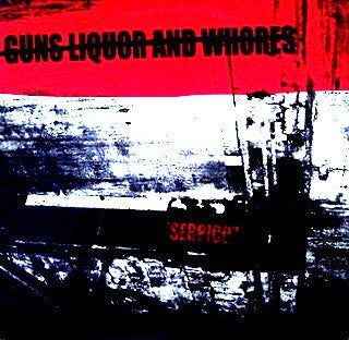 Guns Liquor And Whores : Serpico (10", Tra)