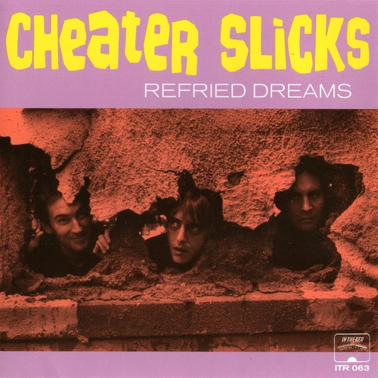 Cheater Slicks : Refried Dreams (CD, Album)
