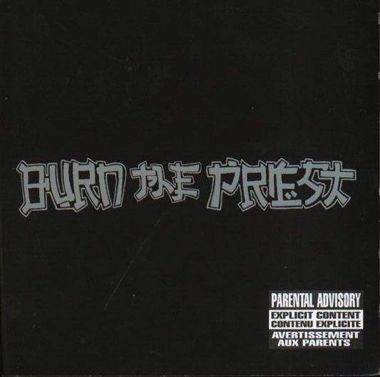 Burn The Priest : Burn The Priest (CD, Album, Enh, RE)