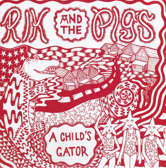 Rik And The Pigs : A Child's Gator (12", RP)