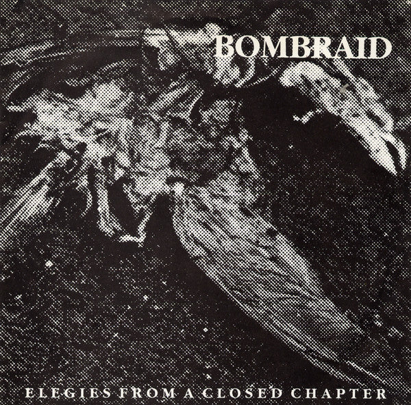 Bombraid : Elegies From A Closed Chapter (7", EP)
