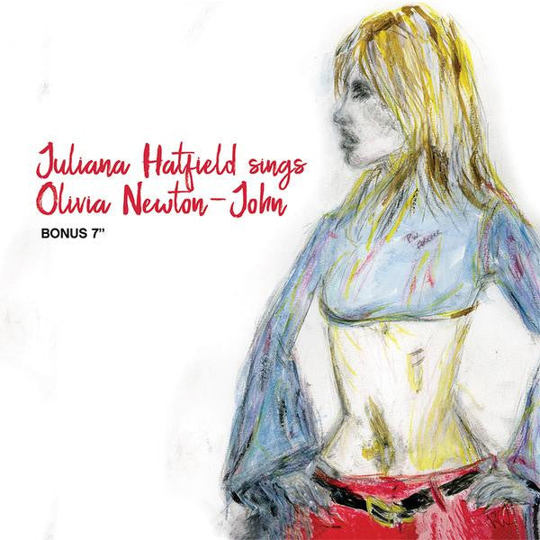Juliana Hatfield : Juliana Hatfield Sings Olivia Newton-John Bonus 7" (7", Ltd)