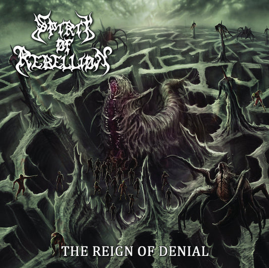 Spirit Of Rebellion : The Reign Of Denial (CD, Album)