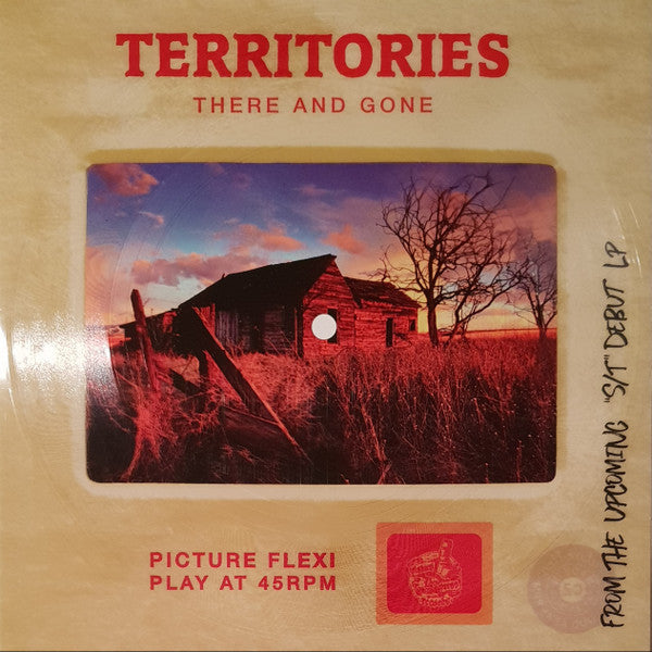 Territories (3) : There And Gone (Flexi, 7", S/Sided)