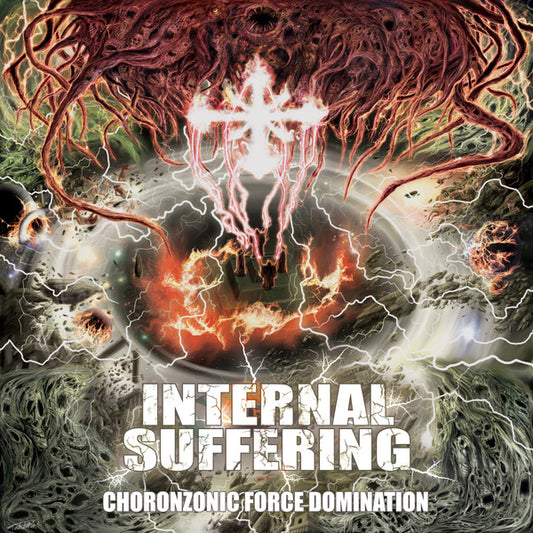 Internal Suffering : Choronzonic Force Domination (CD, Album, Ltd, RE, RM)