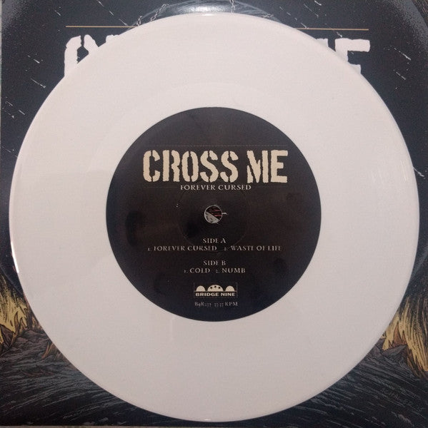 Cross Me (2) : Forever Cursed (7", EP, Whi)