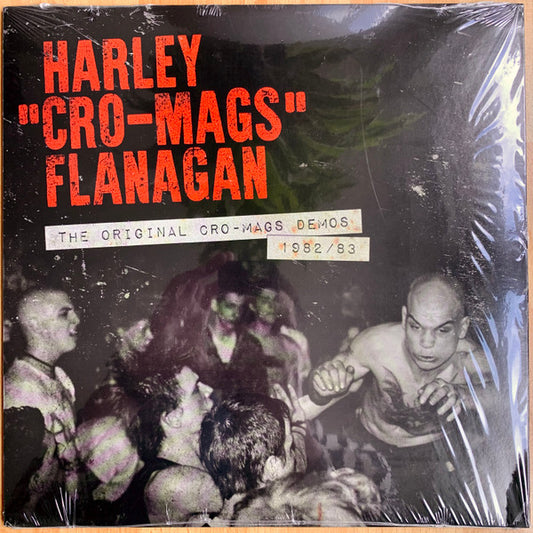 Harley "Cro-Mags" Flanagan* : The Original Cro-Mags Demos 1982/83 (12")